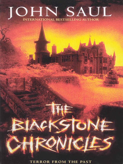 Title details for The Blackstone Chronicles by John Saul - Available